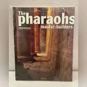 The Pharaohs: Master-Builders by Henri Stierlin‎